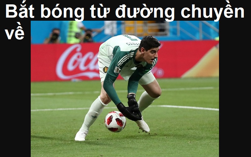 Bắt bóng từ đường chuyền về