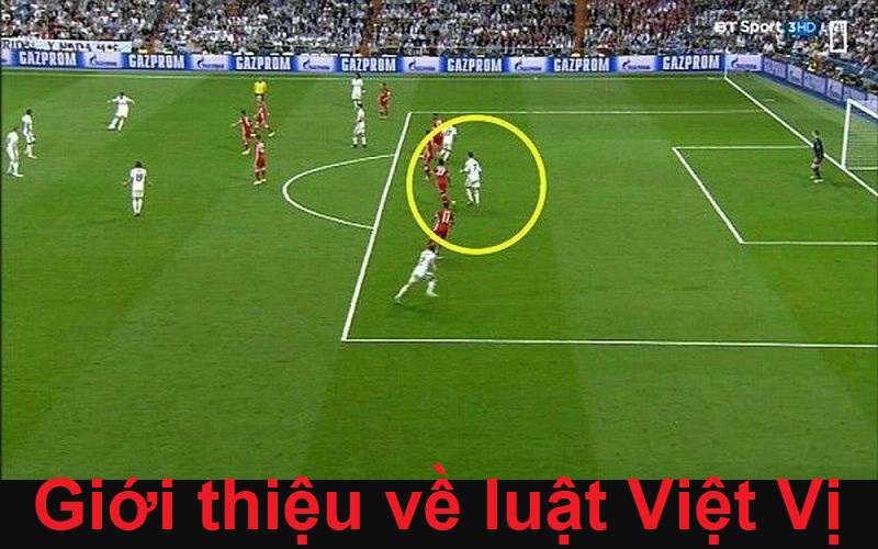 Giới thiệu về luật Việt Vị (Offside)