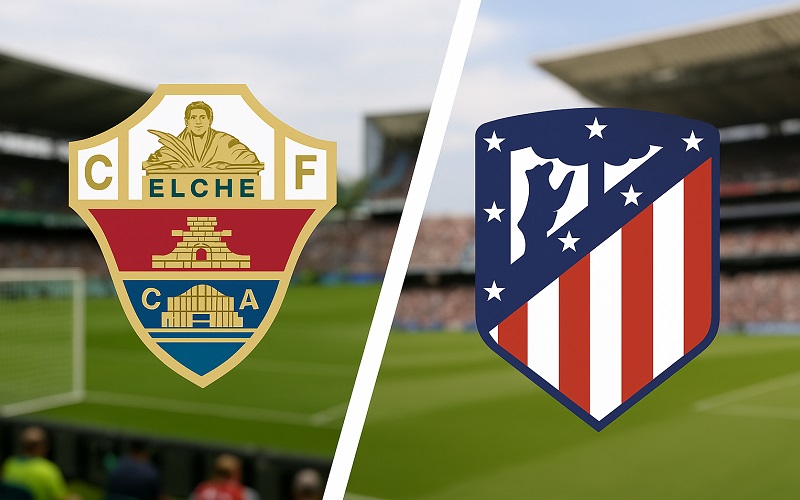 Nhận định Atletico Madrid vs Elche 00h30